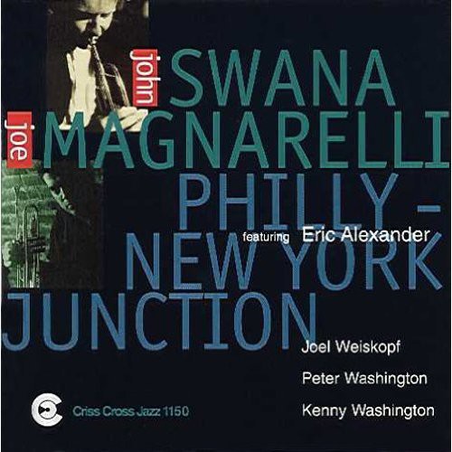 Swana,john / Magnarelli,joe - Philly: New York Junction - Music CD