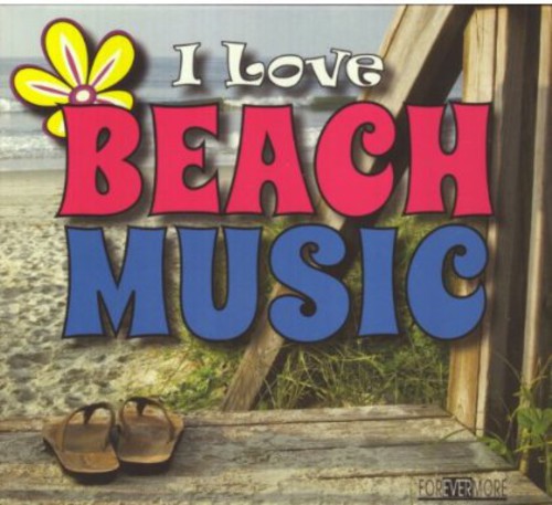I Love Beach Music - I Love Beach Music Music CD