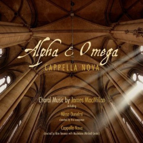 Macmillan / Cappella Nova / Tavener - Alpha & Omega - Super Audio CD