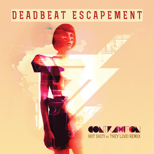 Deadbeat Escapement - Contradiction (hot Shit Vs They Live Remix) - Music CD Single