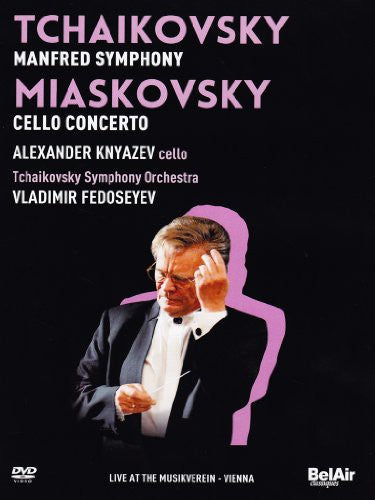 Miaskovsky / Fedoseyev / Tchaikovsky Symphony Orch - Miaskovky & Tchaikovsky 4 - DVD