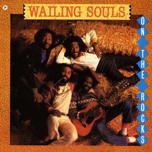 the album cover for Wailing Souls - On the Rocks