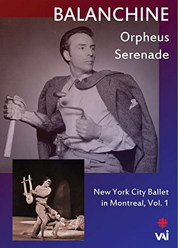 Balanchine: New York City Ballet In Montreal 1 - Balanchine: New York City Ballet In Montreal 1 - DVD