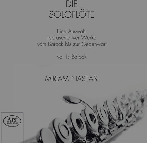 Bach / Nastasi - Die Soloflote 1: Barock - Super Audio CD