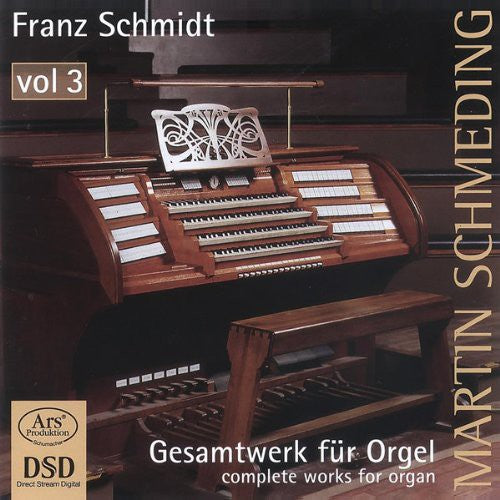 Schmidt / Schmeding - Gesamtwerk Fur Orgel 3 - Super Audio CD
