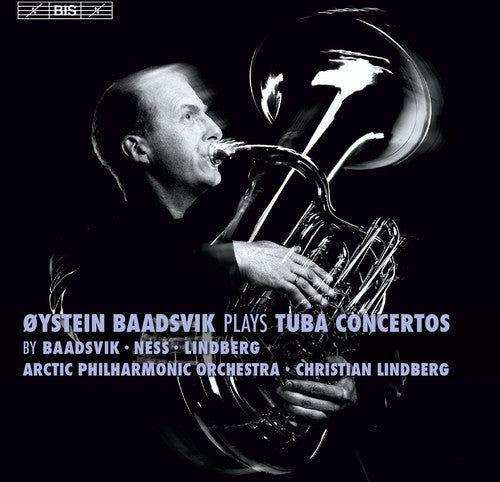 Baadsvik / Arctic Phil Orch / Lindberg - Oystein Baadsvik Plays Tuba Cons - Super Audio CD