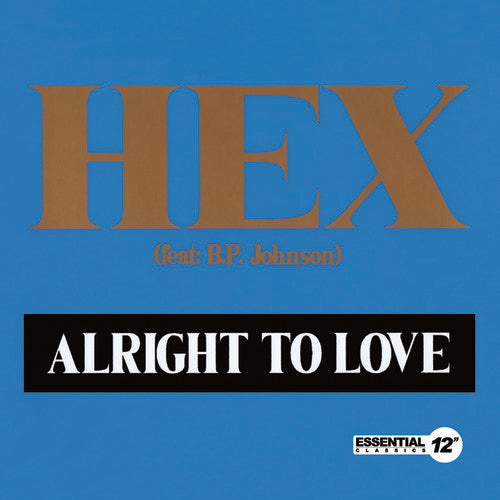 Hex - Alright To Love - Music CD Single