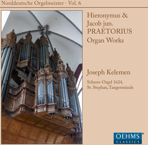 Praetorius / Kelemen - North German Org Masters 6 - Super Audio CD