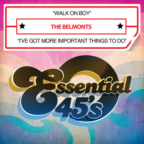 Belmonts - Walk On Boy / I've Got More Important Things To Do - Music CD Single