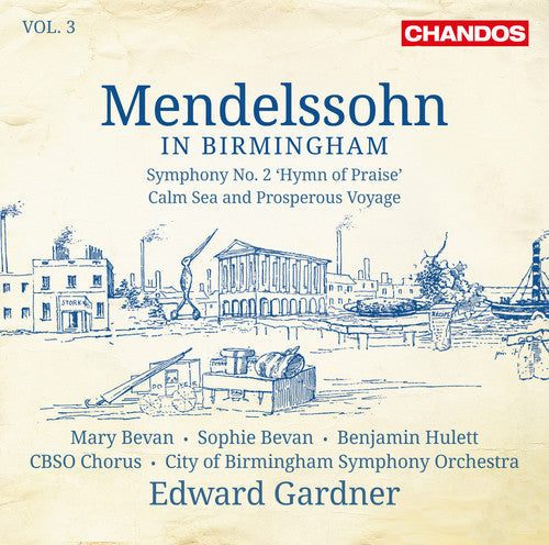 Mendelssohn / Bevan / City Of Birmingham - Mendelssohn In Birmingham 3 - Super Audio CD