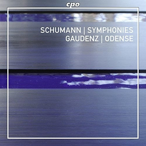 Schumann / Gaudenz / Odense Symphony Orchestra - Symphonies - Super Audio CD