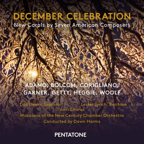 Heggie / Delan / Volti Chorus / New Century - December Celebration - New Carols By Seven America - Super Audio CD