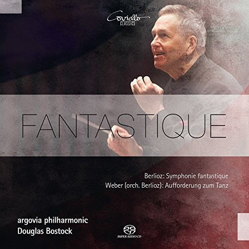 Weber / Argovia Philharmonic / Bostock - Fantastique - Super Audio CD