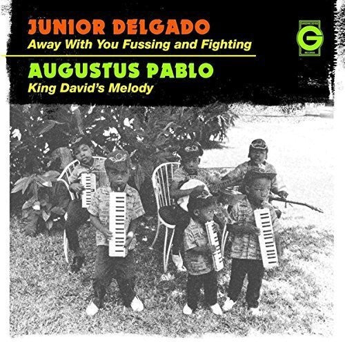 the album cover for Junior Delgado - Away with You Fussing & Fighting