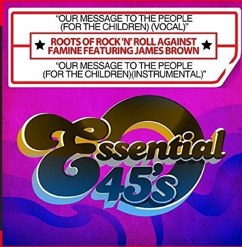 Roots Of Rock 'n' Roll Against Famine - Our Message To The People (for The Children) - Music CD Single