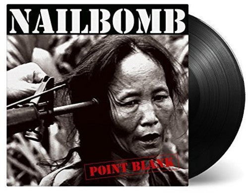 the album cover for Nailbomb - Point Blank