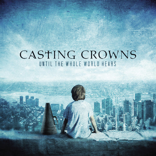 Casting Crowns - Until The Whole World Heals - Music CD