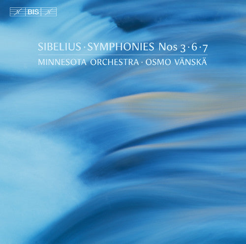 Sibelius / Minnesota Orchestra / Vanska - Sibelius: Symphonies 3,6 & 7 - Super Audio CD