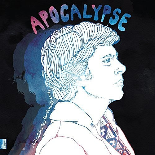 the album cover for Bill Callahan - Apocalypse: Bill Callahan Tour Film By Hanley Bsak