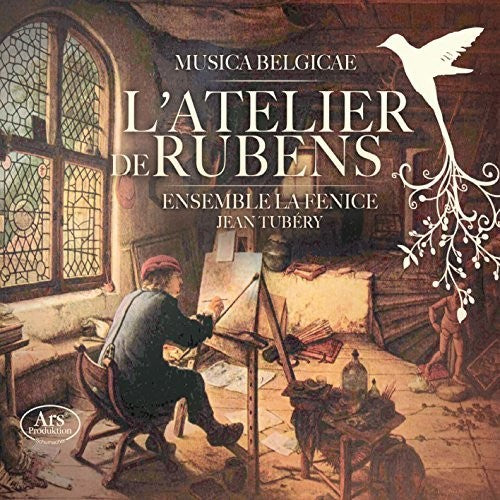 Bull / Eijck / Munnincks / Fenice / Tubery - L'atelier De Rubens - Super Audio CD