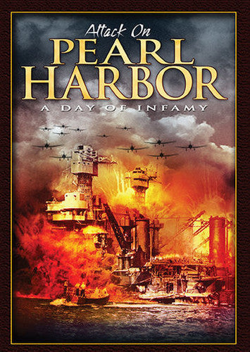 Attack On Pearl Harbor: A Day Of Infamy - Attack On Pearl Harbor: A Day Of Infamy - DVD