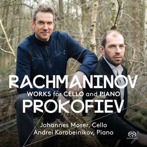 Prokofiev / Rachmaninov / Moser / Korobeinikov - Rachmaninov & Prokofiev: Works For Cello & Piano - Super Audio CD