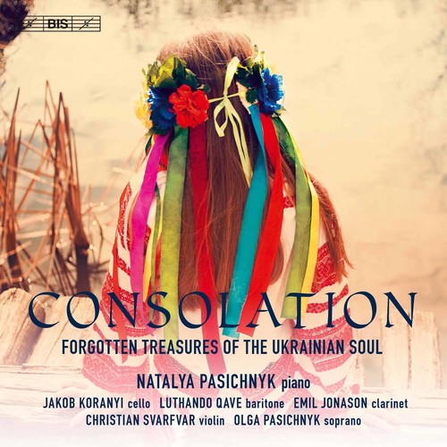 Filippenko / Pasichnyk - Consolation: Forgotten Treasures Of The Ukrainian - Super Audio CD