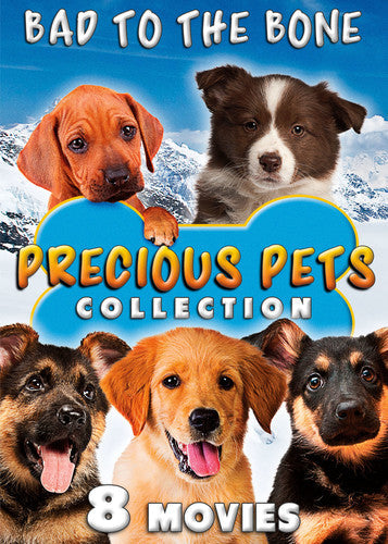 Precious Pets Collection: Bad To The Bone - Precious Pets Collection: Bad To The Bone - DVD