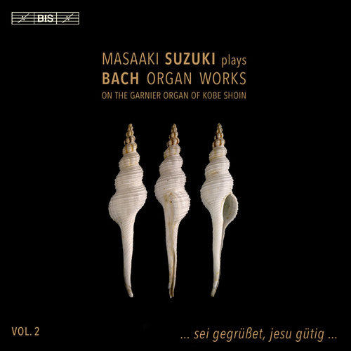 Bach / Suzuki - Organ Works 2 - Super Audio CD