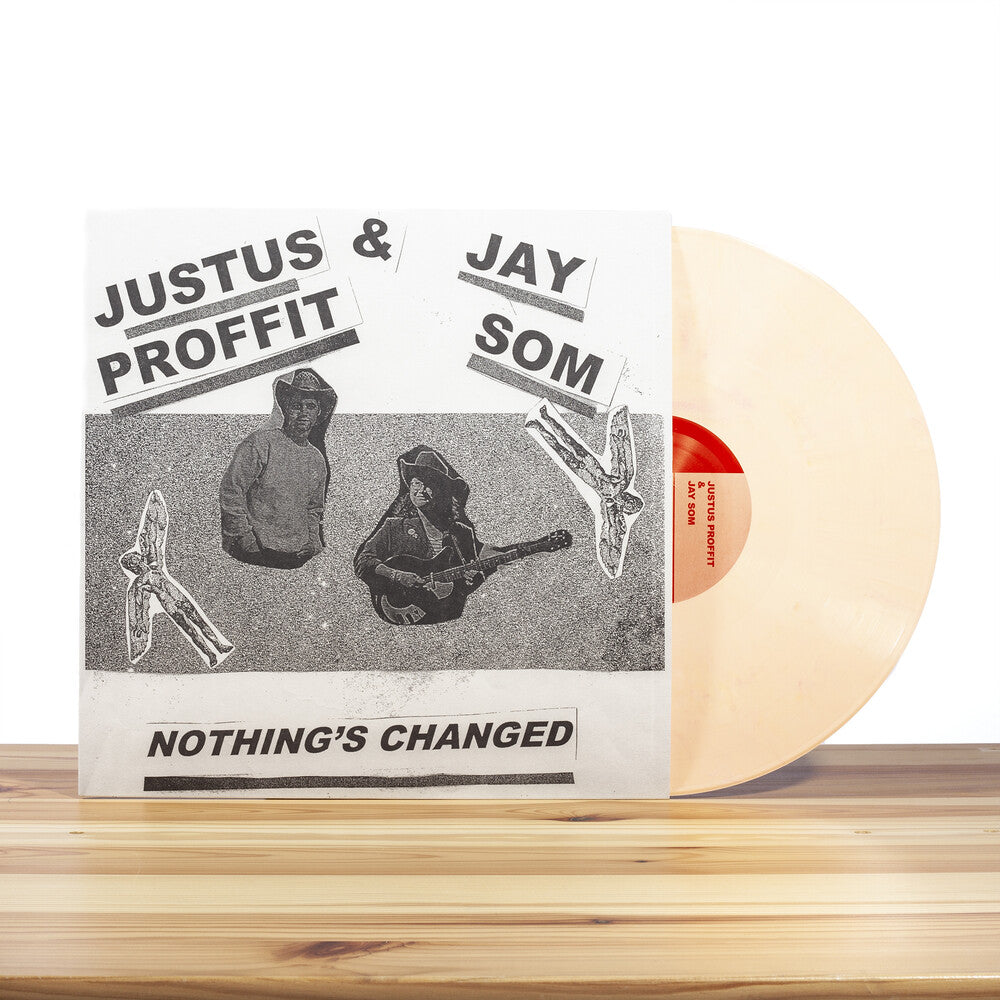 the album cover for Justus Proffit / Som,Jay - Nothing's Changed