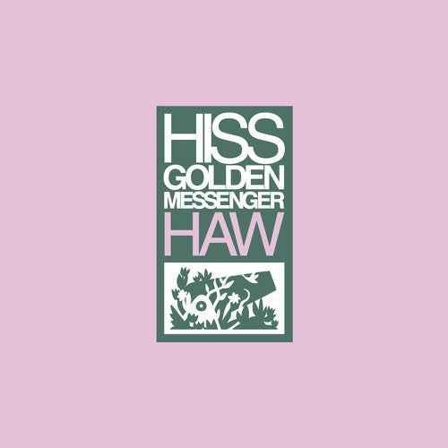 Hiss Golden Messenger - Haw - Music CD