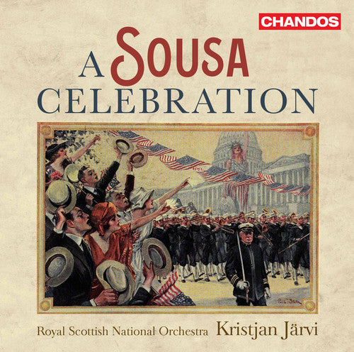 Sousa / Royal Scottish National Orchestra - Sousa Celebration - Super Audio CD