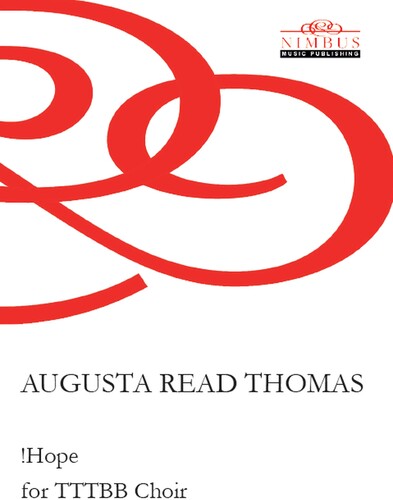 Pomas,augusta Read - Hope For Tttbb Choir - Books