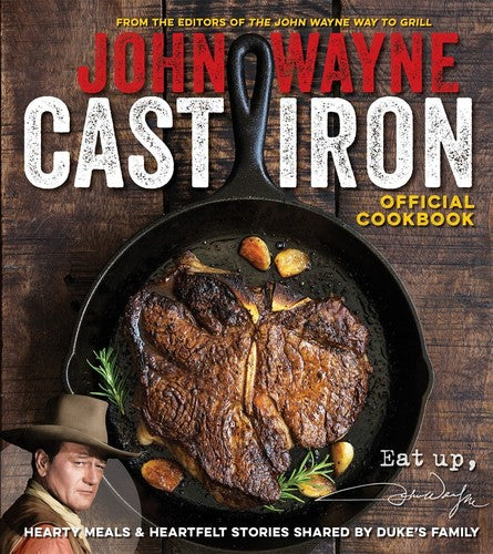 Official John Wayne Magazine - John Wayne Cast Iron Official Cookbook - Books