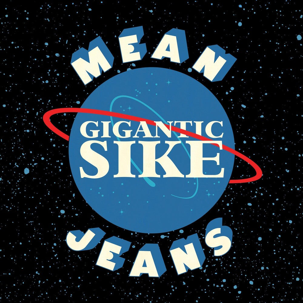 the album cover for Mean Jeans - Gigantic Sike