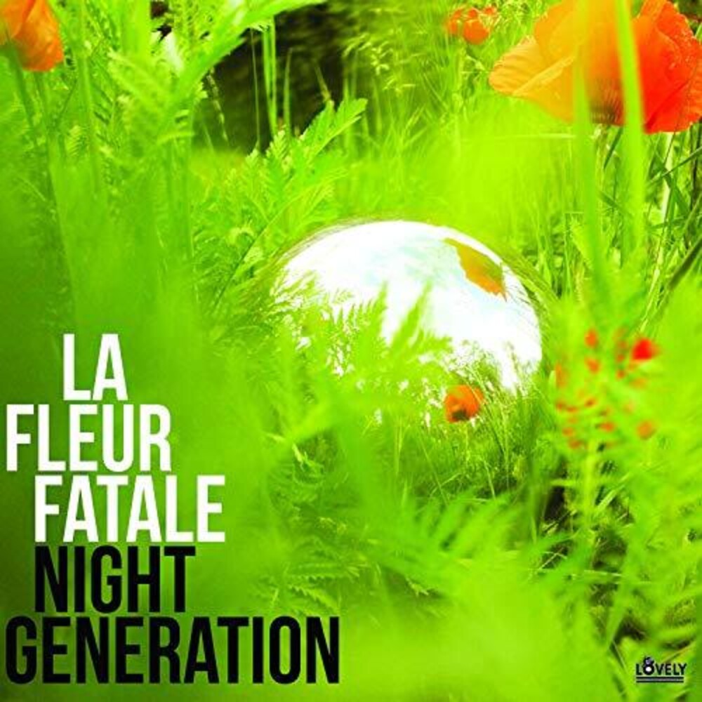 the album cover for La Fleur Fatale - Night Generation