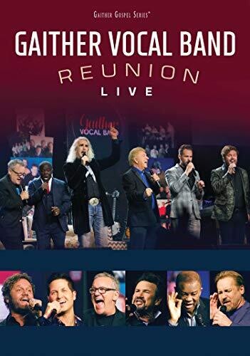 Gaither Vocal Band - Reunion: Live - DVD