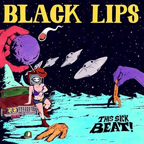 the album cover for The Black Lips - This Sick Beat!