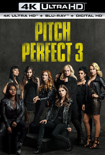Pitch Perfect 3 - Pitch Perfect 3 - UHD