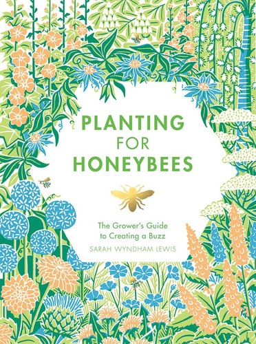 Wyndham-lewis,sarah - Planting For Honeybees - Books