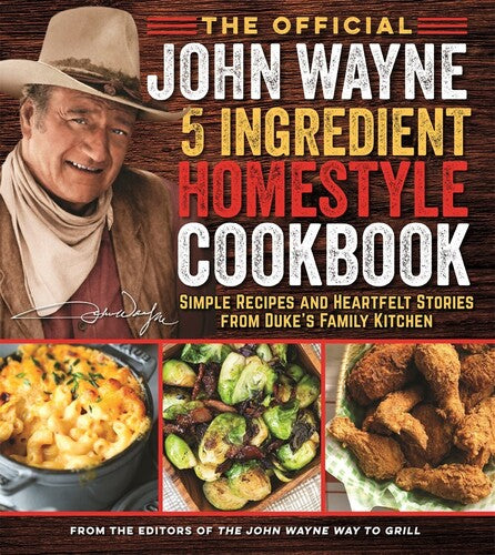 Official John Wayne Magazine - Official John Wayne 5 Ingredient Homestyle - Books