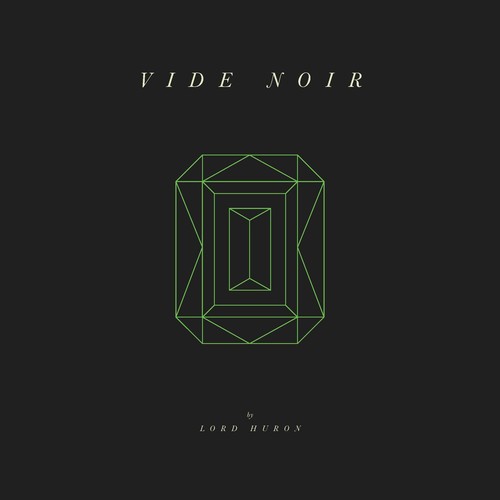 Lord Huron - Vide Noir - Music CD