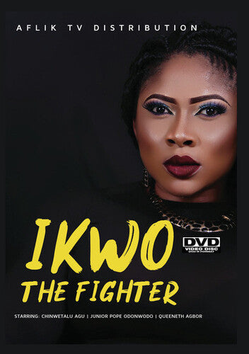 Ikwo The Fighter - Ikwo The Fighter - DVD