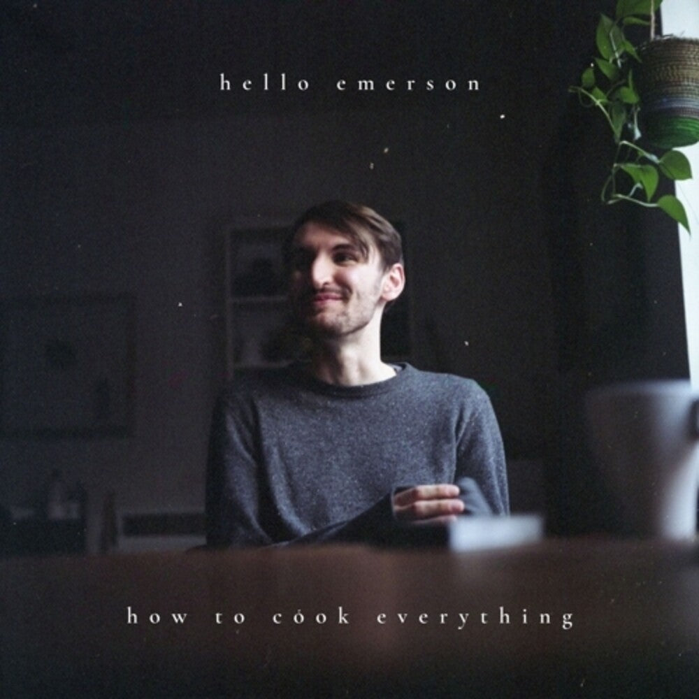 the album cover for Hello Emerson - How To Cook Everything