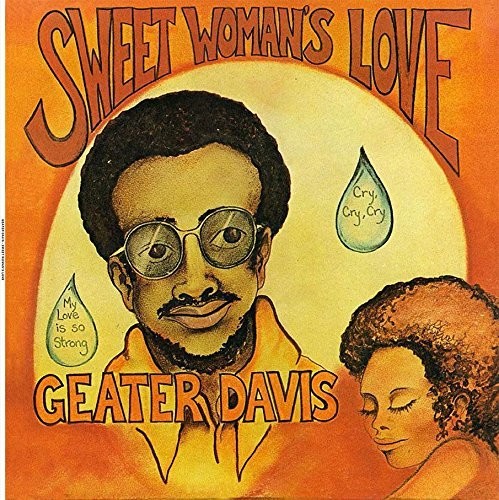 the album cover for Geater Davis - Sweet Woman's Love