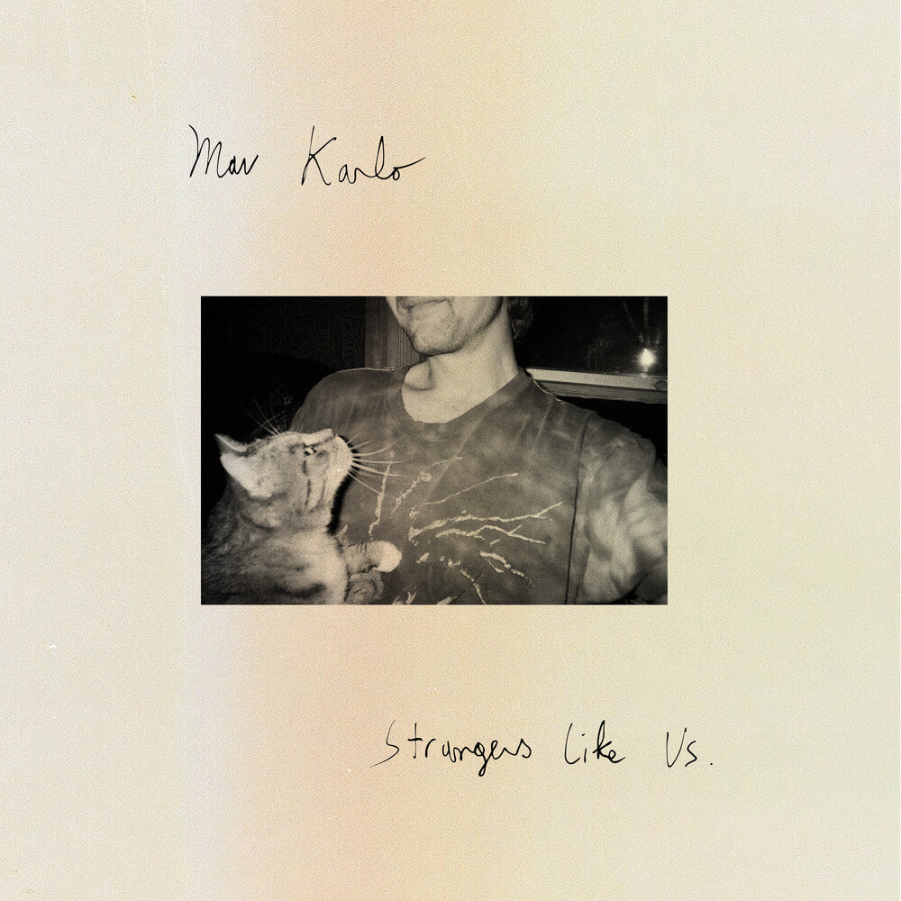 the album cover for Mav Karlo - Strangers Like Us