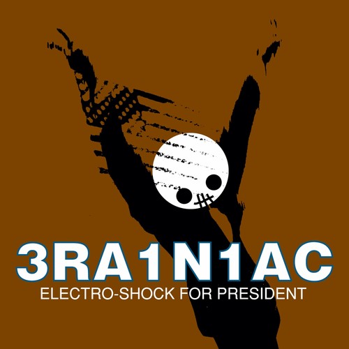 the album cover for Brainiac - Electro Shock For President (ep)