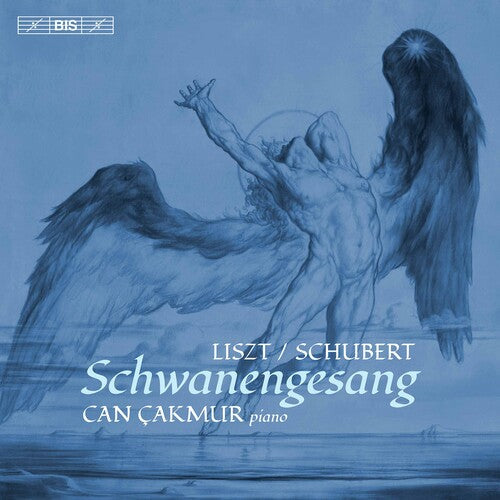 Liszt / Cakmur - Schwanengesang - Super Audio CD