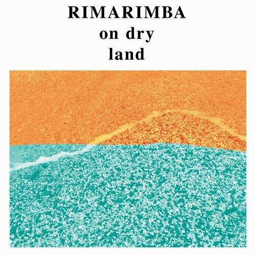 the album cover for Rimarimba - On Dry Land