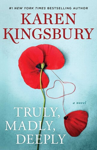 Kingsbury,karen - Truly Madly Deeply - Books